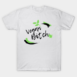 Vegan bi*ch T-Shirt